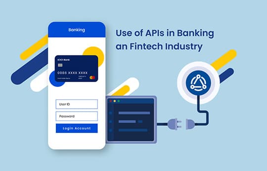 Use of API’s In Banking and Fintech industry